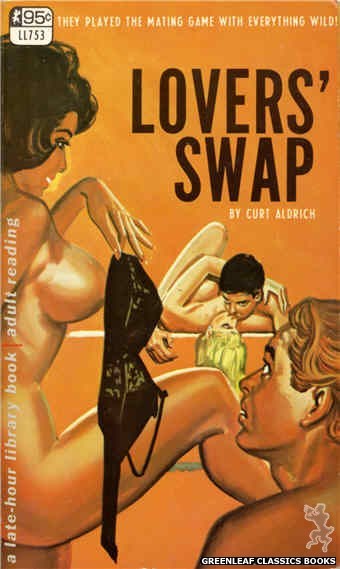 Late-Hour Library LL753 - Lovers' Swap by Curt Aldrich, cover art by Tomas Cannizarro (1968)