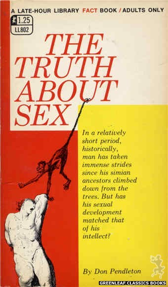 Late-Hour Library LL802 - The Truth About Sex by Don Pendleton, cover art by Unknown (1969)