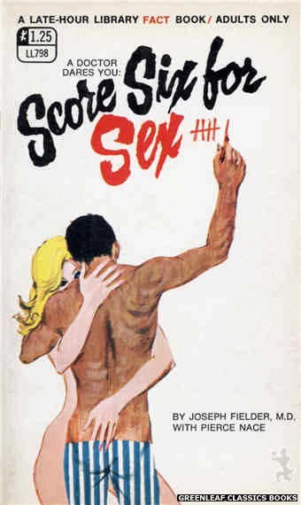 Late-Hour Library LL798 - Score Six For Sex by Joseph Fielder, M.D., cover art by Robert Bonfils (1969)