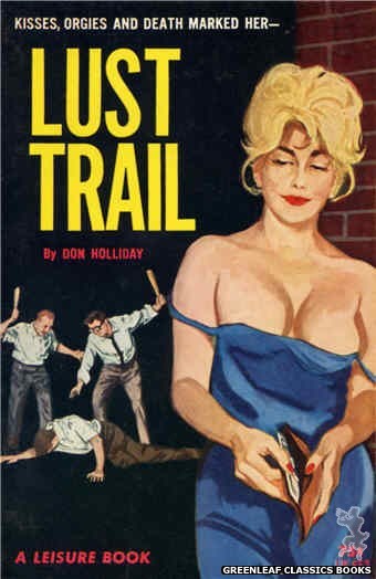 Leisure Books LB652 - Lust Trail by Don Holliday, cover art by Unknown (1964)