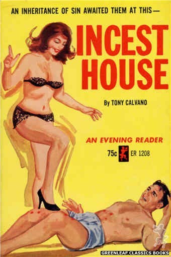Evening Reader ER1208 - Incest House by Tony Calvano, cover art by Unknown (1965)