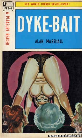 Pleasure Reader PR165 - Dyke-Bait by Alan Marshall, cover art by Tomas Cannizarro (1968)