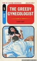 NS420 The Greedy Gynecologist by Harry Best (1971)
