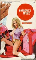 NS505 Borrowed Wife by Ray Majors (1973)