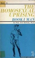 The Homosexual Uprising, Book 1