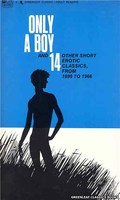 GC292 Only a Boy & 14 Other Short Erotic Classics by Anon (1968)